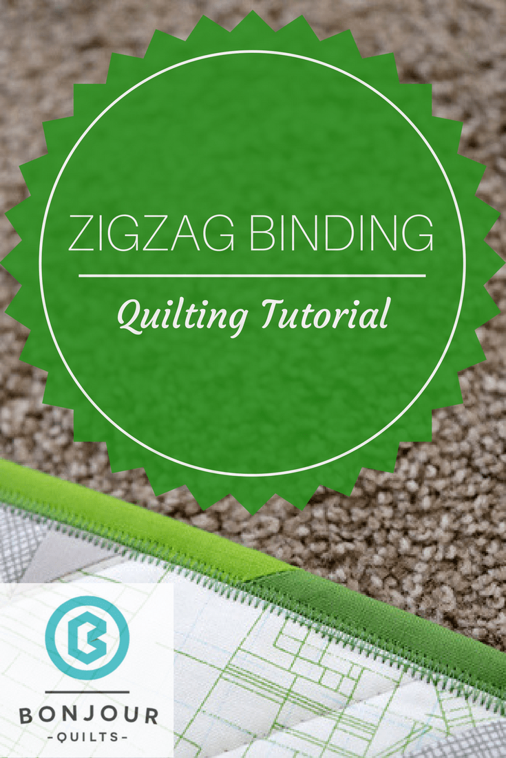 Zigzag Quilt Binding Tutorial Bonjour Quilts