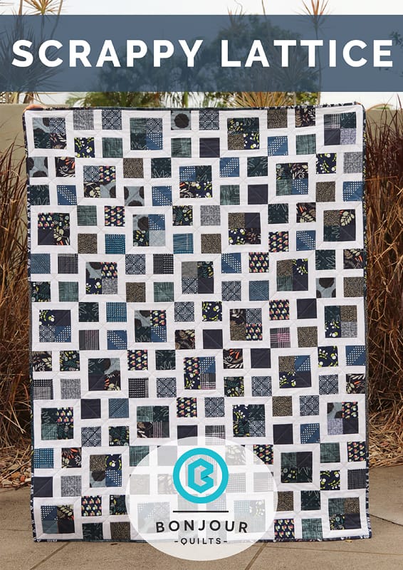 Scrappy Lattice Bonjour Quilts